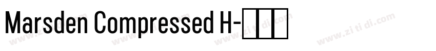 Marsden Compressed H字体转换